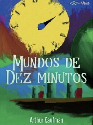 cover image of Mundos de dez minutos